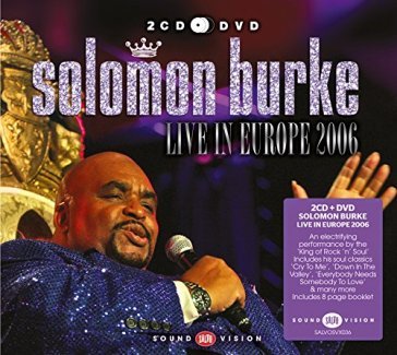 Live in europe 2006 - Solomon Burke