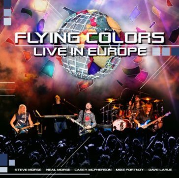 Live in europe - Flying Colors