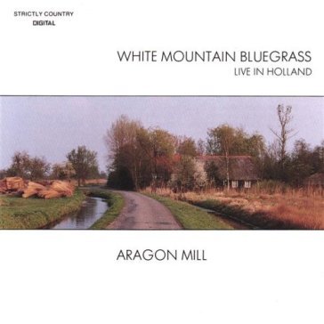 Live in holland - WHITE MOUNTAIN BLUEGRASS
