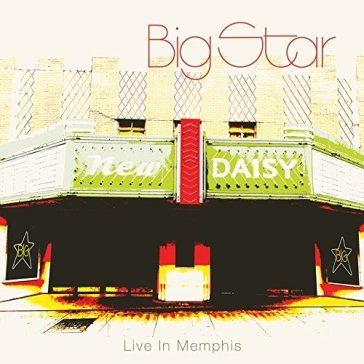 Live in memphis - Big Star