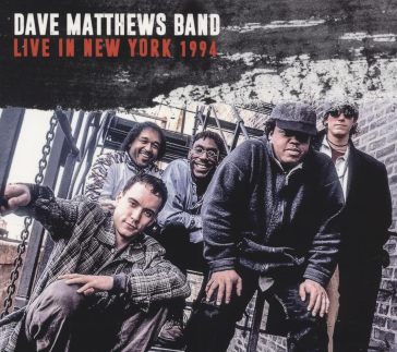 Live in new york 1994 - Dave Matthews Band