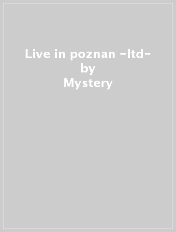 Live in poznan -ltd- - Mystery