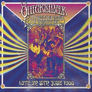 Live in san jose 1966 - Quicksilver