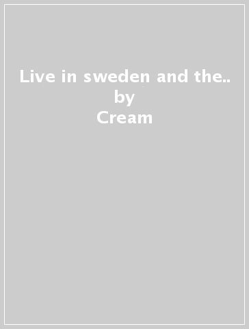 Live in sweden and the.. - Cream