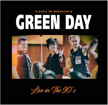 Live in the 90's - Green Day