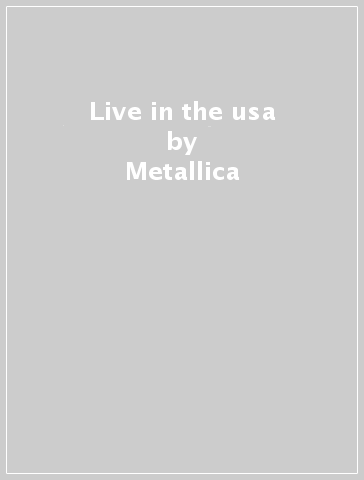 Live in the usa - Metallica