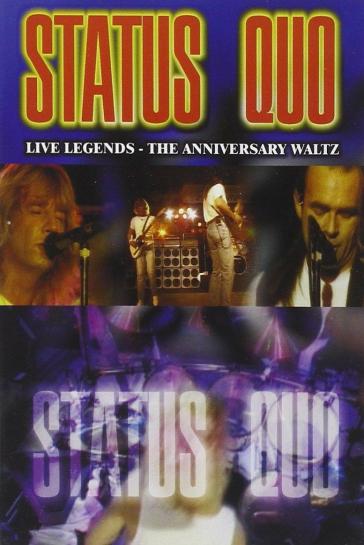 Live legends the anniversry waltz - Status Quo