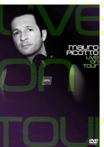 Live on tour - Mauro Picotto