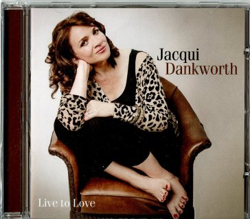 Live to love - JACQUI DANKWORTH