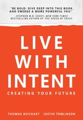 Live with Intent