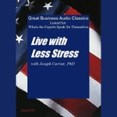 Live with Less Stress