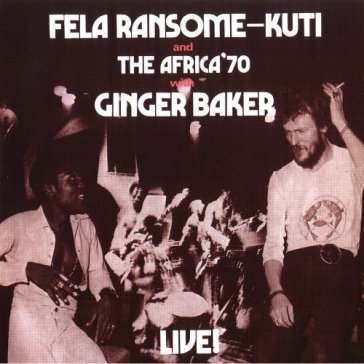 Live with ginger baker - Fela Kuti