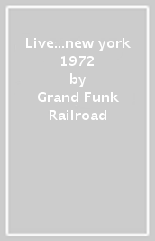 Live...new york 1972