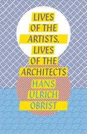 Lives of the Artists, Lives of the Architects