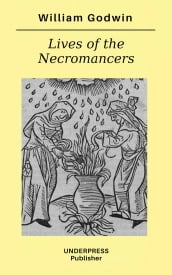 Lives of the Necromancers