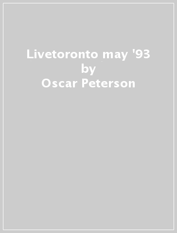 Livetoronto may '93 - Oscar Peterson