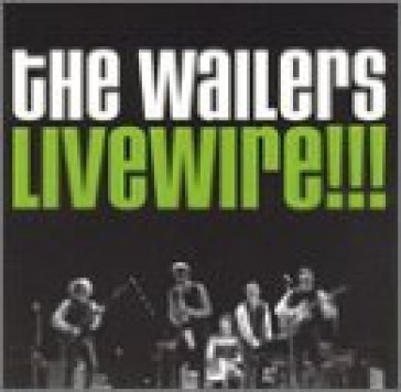 Livewire - Wailers