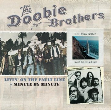 Livin' on the fault line - The Doobie Brothers