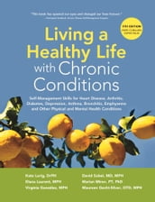 Living a Healthy Life with Chronic Conditions