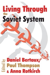 Living Through the Soviet System