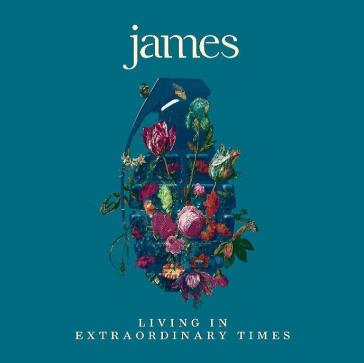 Living in extraordinary times (deluxe ed - James