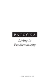 Living in Problematicity