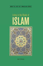 Living in the Shade of Islam