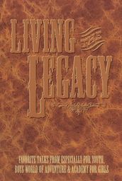 Living the Legacy: Especially for Youth 1996