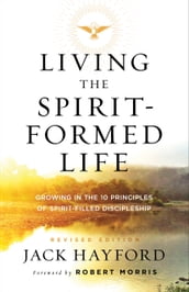 Living the Spirit-Formed Life