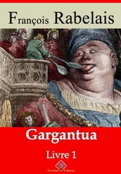 Livre I - Gargantua suivi d annexes