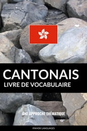 Livre de vocabulaire cantonais: Une approche thématique