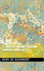 Le Livre des masques (Version complète tomes 1 et 2)