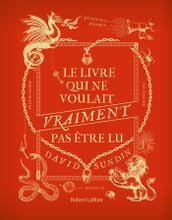 Le Livre qui ne voulait vraiment pas être lu