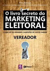 O Livro Secreto Do Marketing Eleitoral