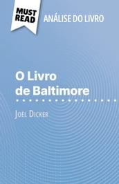 O Livro de Baltimore de Joël Dicker (Análise do livro)
