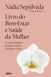 Livro do Bem-Estar e Saúde da Mulher