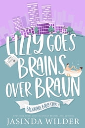 Lizzy Goes Brains Over Braun