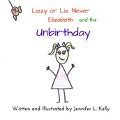 Lizzy or Liz, Never Elizabeth and the Unbirthday