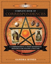Llewellyn s Complete Book of Correspondences