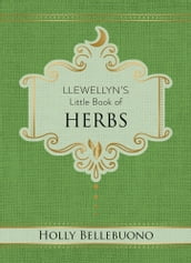 Llewellyn s Little Book of Herbs