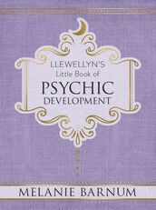 Llewellyn s Little Book of Psychic Development