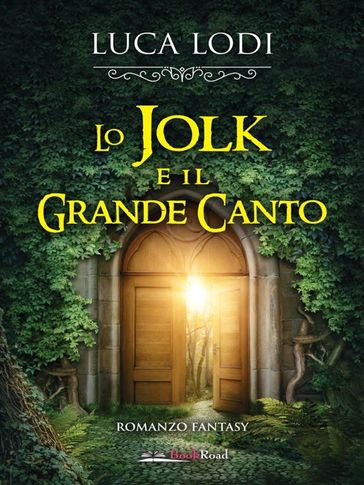Lo Jolk e il Grande Canto - Luca Lodi