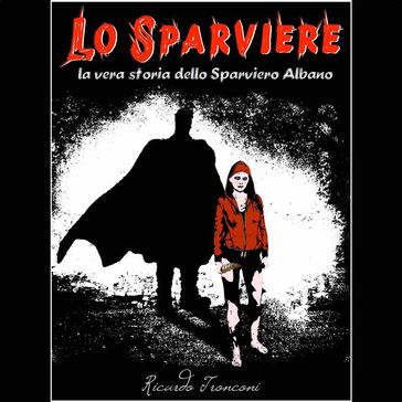 Lo Sparviere - Ricardo Tronconi