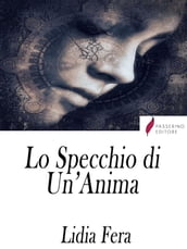 Lo Specchio di Un Anima