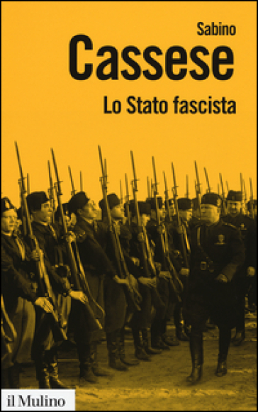 Lo Stato fascista - Sabino Cassese