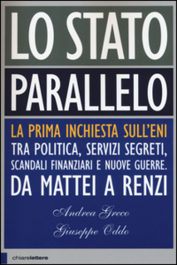 Lo Stato parallelo - Andrea Greco - Giuseppe Oddo