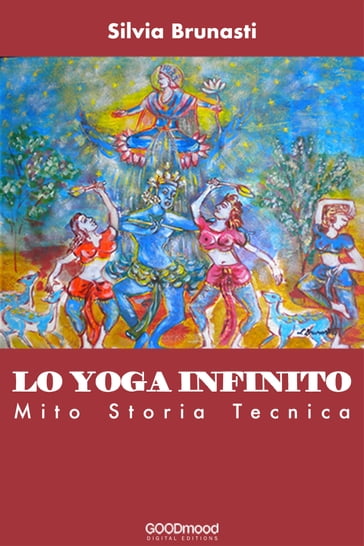 Lo Yoga Infinito - Silvia Brunasti