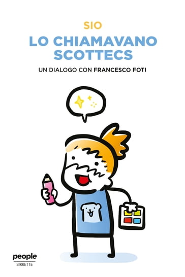 Lo chiamavano Scottecs - Sio - Francesco Foti