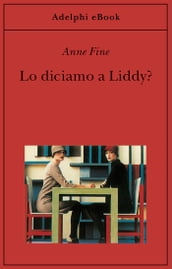 Lo diciamo a Liddy?