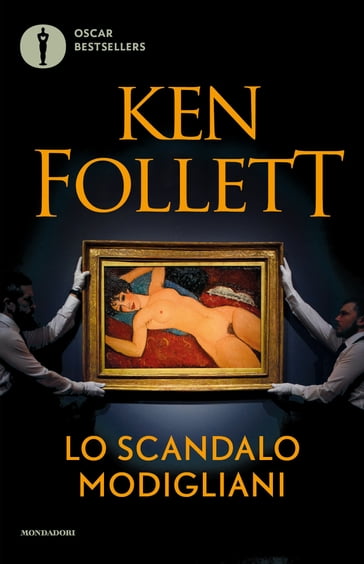 Lo scandalo Modigliani - Ken Follett